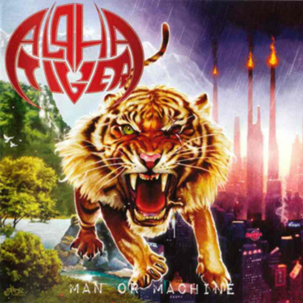 ALPHA TIGER - Man or machine CD
