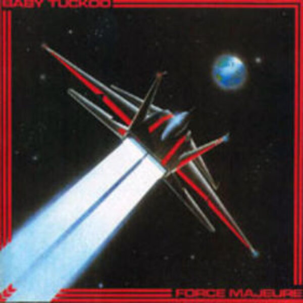 BABY TUCKOO - Force majeure CD