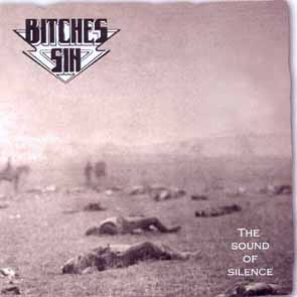 BITCHES SIN - The sound of silence Maxi CD