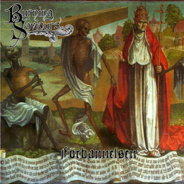 BURNING SAVIOURS - Forbannelsen Single