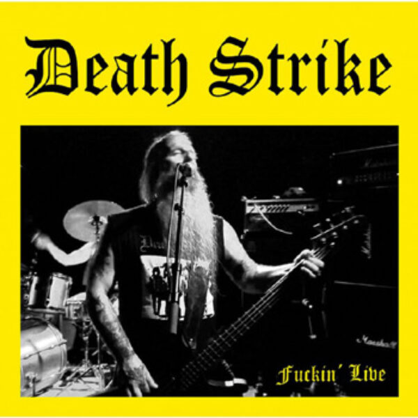 DEATHSTRIKE - Fuckin` live LP