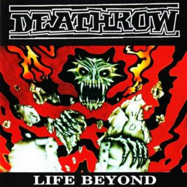 DEATHROW - Life beyond CD