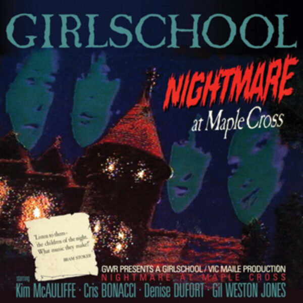 GIRLSCHOOL - Nightmare at Maple Cross CD