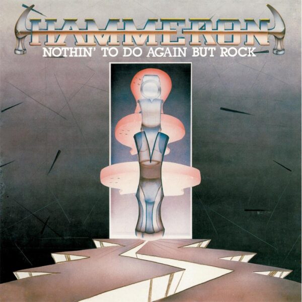 HAMMERON - Nothin` to do again but rock CD