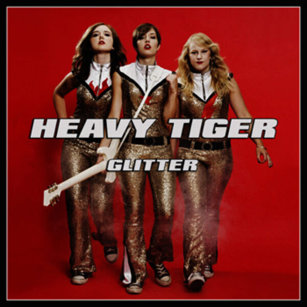 HEAVY TIGER - Glitter CD
