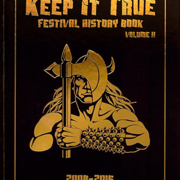 KEEP IT TRUE - Festival History Book Vol. II - limited 500! Buch