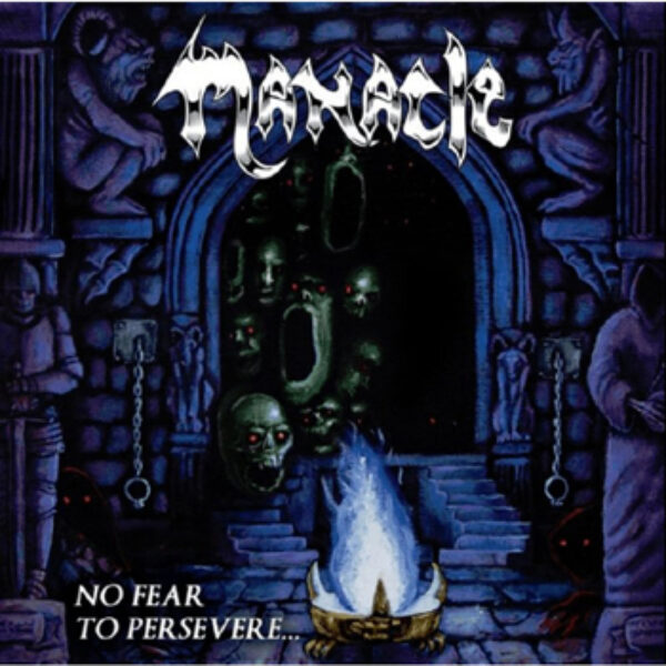 MANACLE - No fear to persevere CD