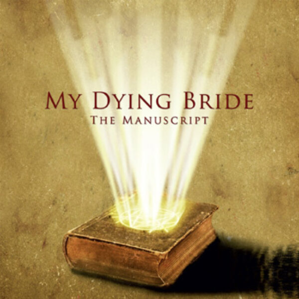 MY DYING BRIDE - The manuscript MLP