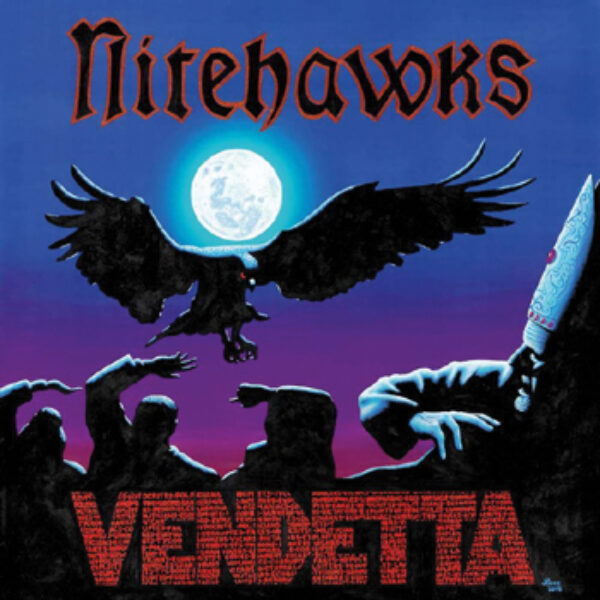 NITEHAWKS - Vendetta CD