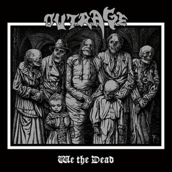 OUTRAGE - We the dead CD