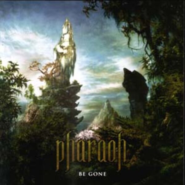 PHARAOH - Be gone CD
