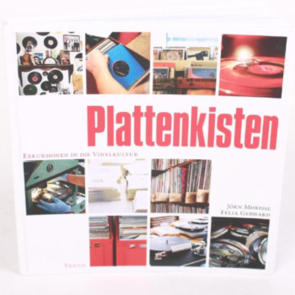 PLATTENKISTEN - Exkursionen in die Vinylkultur Buch