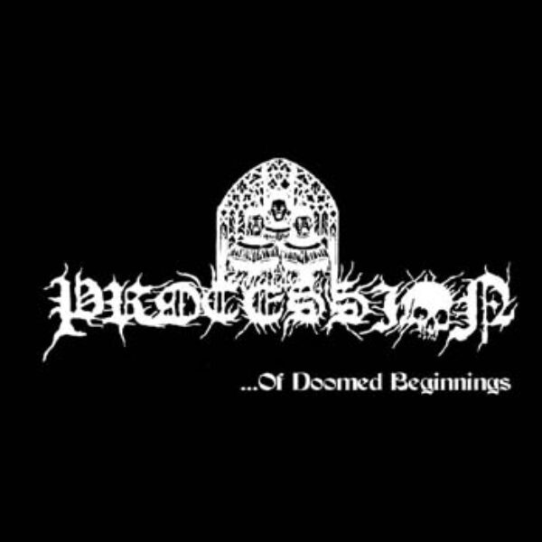 PROCESSION - Of doomed beginnings Single