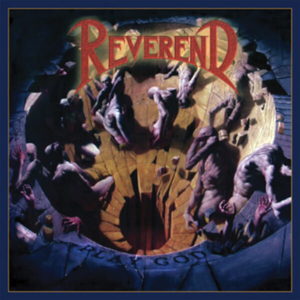 REVEREND - Play god - rerelease & 6 bonustracks CD