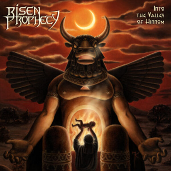 RISEN PROPHECY - Into the Valley of Hinnom CD