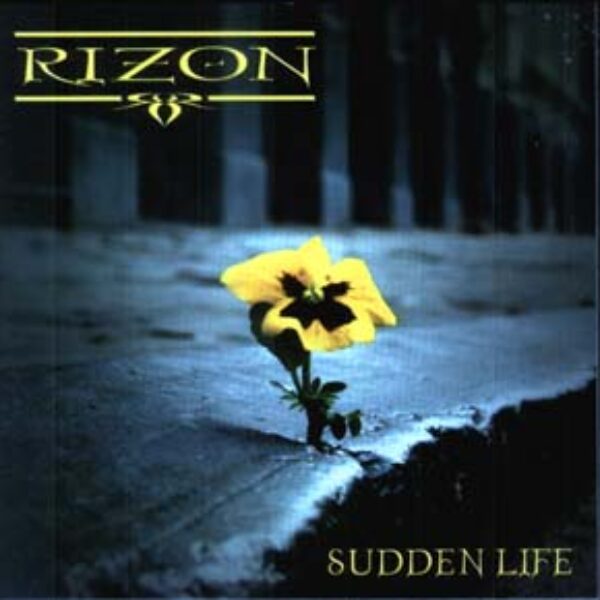 RIZON - Sudden life CD