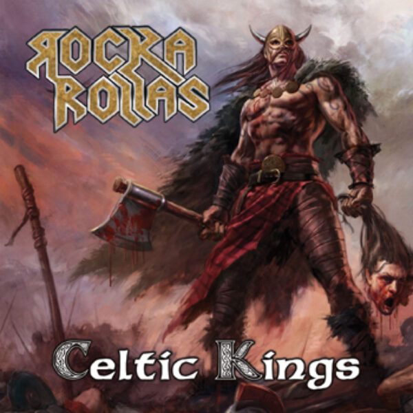 ROCKA ROLLAS - Celtic kings CD
