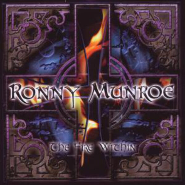 RONNY MUNROE (METAL CHURCH) - The fire within CD