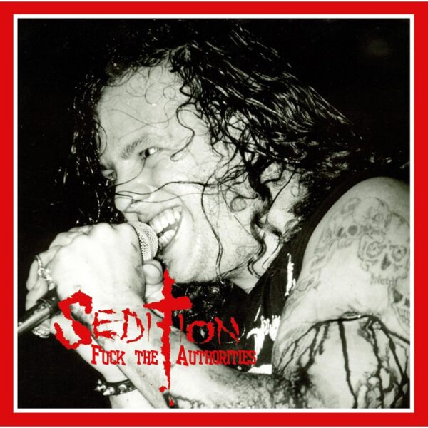SEDITION - Fuck the authorities - limited 300 copies LP