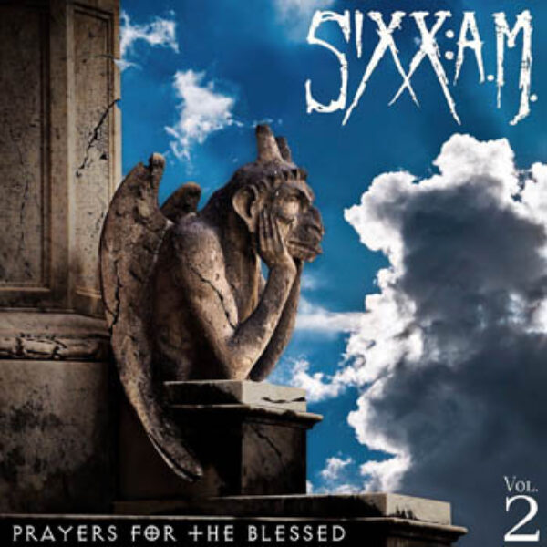 SIXX:AM - Prayers for the blessed CD