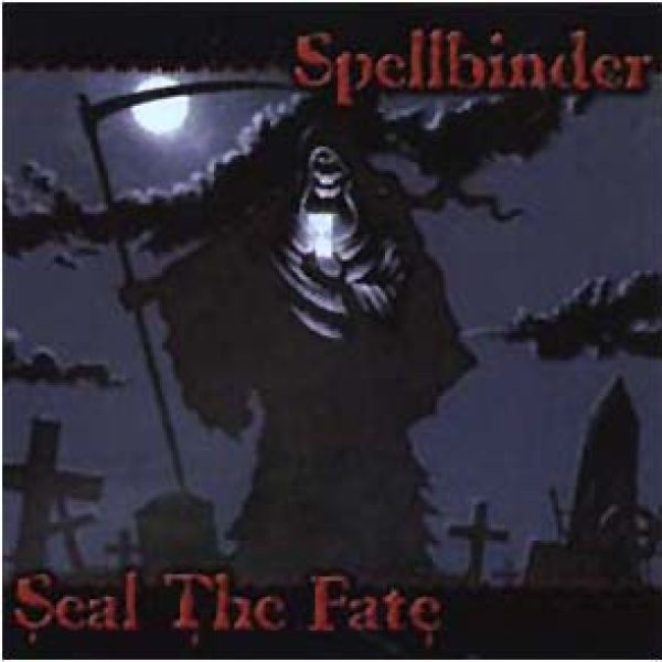 SPELLBINDER - Seal the fate CD
