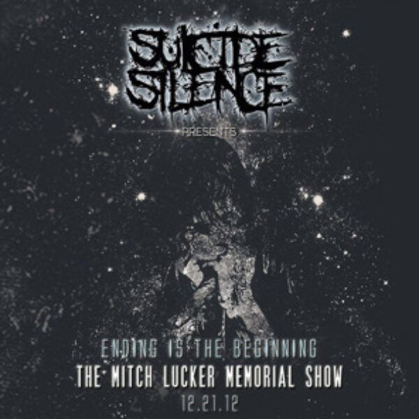 SUICIDE SILENCE - The Mitch Lucker memorial show CD&DVD