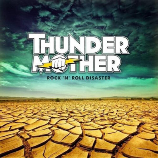 THUNDERMOTHER - Rock`n`roll disaster LP
