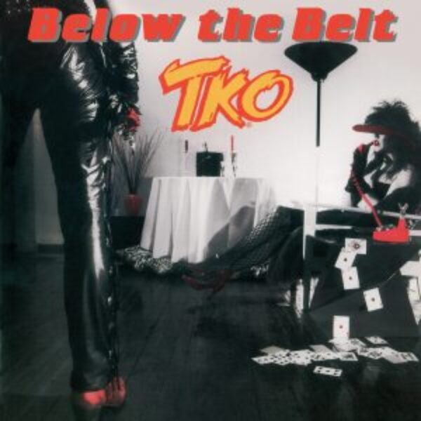 TKO - Below the belt & bonustrack - rerelease CD