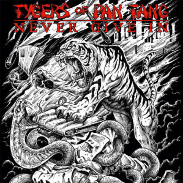 TYGERS OF PAN TANG - Never give in Single