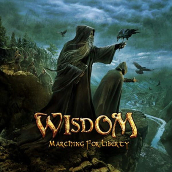 WISDOM - Marching for liberty CD